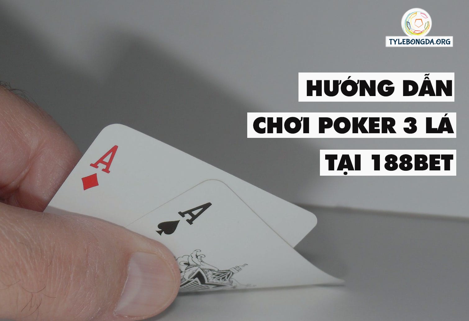 cách chơi poker 3 lá 04