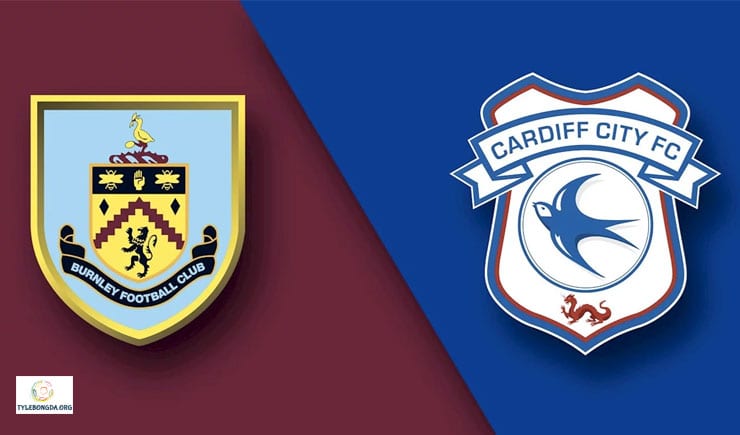 Soi kèo bóng đá trận Burnley vs Cardiff City
