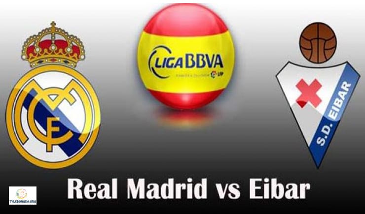 Soi kèo bóng đá trận Real Madrid vs SD Eibar