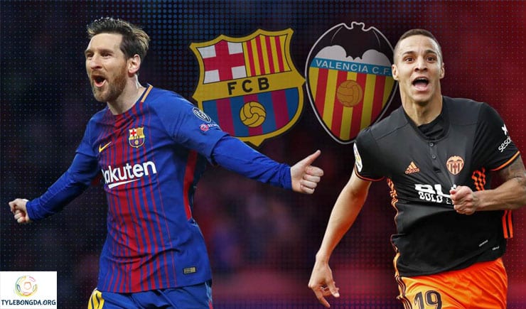 Soi kèo tỷ số bóng đá trận Barcelona vs Valencia Soi kèo tỷ số bóng đá trận Barcelona vs Valencia