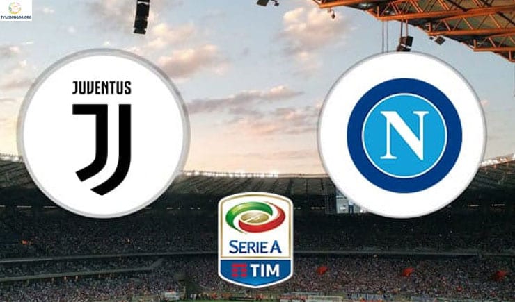 Soi kèo tỷ số nhà cái trận Juventus vs Napoli