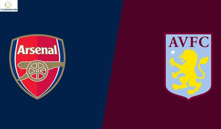 Soi kèo tỷ số nhà cái trận Arsenal vs Aston Villa