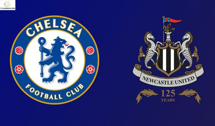 Soi kèo tỷ số nhà cái trận Chelsea vs Newcastle