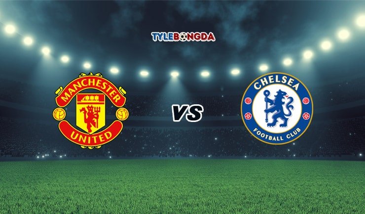 Soi kèo tỷ số FB88 trận Manchester United vs Chelsea, 23h30 - 24/10 1