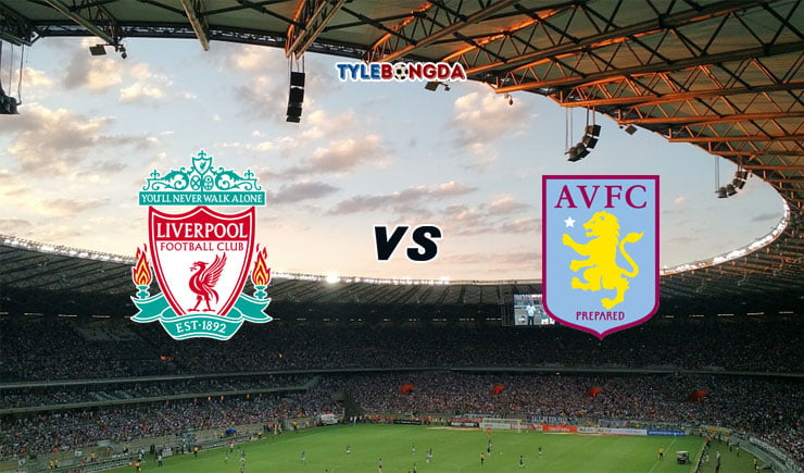 Soi kèo tỷ số bóng đá Liverpool vs Aston Villa