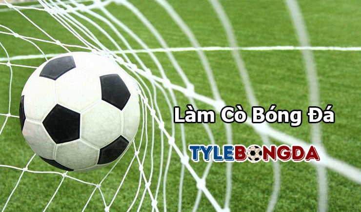 Cách làm cò cá độ bóng đá