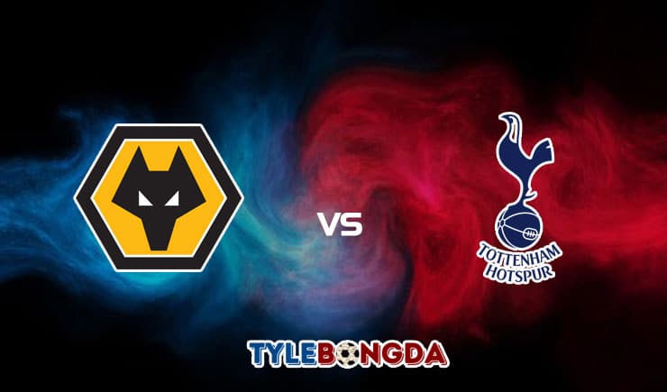 Soi kèo Wolves vs Tottenham Hotspur 22/08/2021